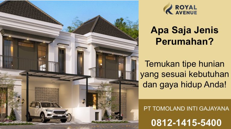 Apa Saja Jenis Perumahan? Panduan Lengkap untuk Pemilik Properti