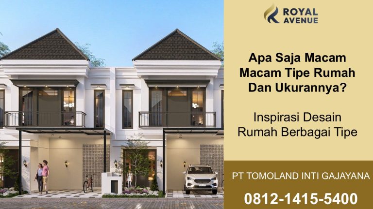 Apa Saja Macam Macam Tipe Rumah Dan Ukurannya?