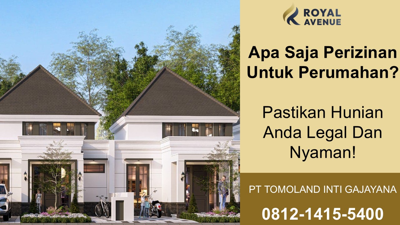 Apa Saja Perizinan Untuk Perumahan? Panduan Lengkap Untuk Pemilik Properti