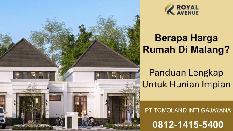 Berapa Harga Rumah Di Malang? Panduan Lengkap Untuk Hunian Impian