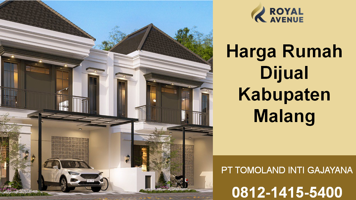 Harga Rumah Dijual Kabupaten Malang: Panduan Lengkap Membeli Hunian Bernilai Tinggi