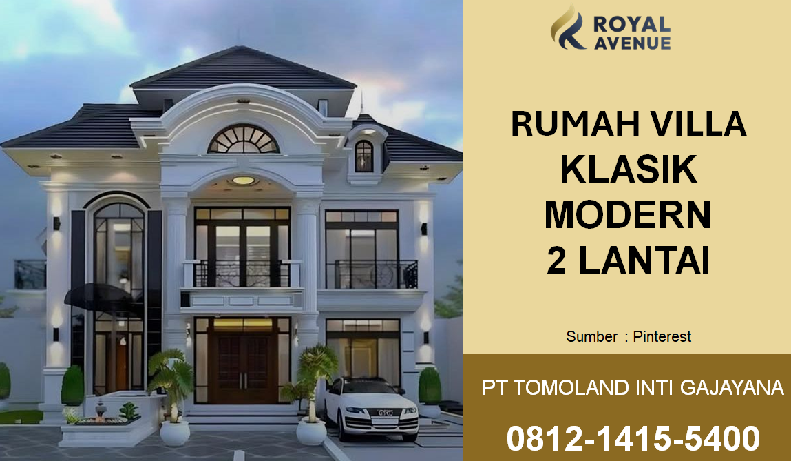 Rumah Villa Klasik Modern: Hunian Berkelas untuk Kehidupan Nyaman