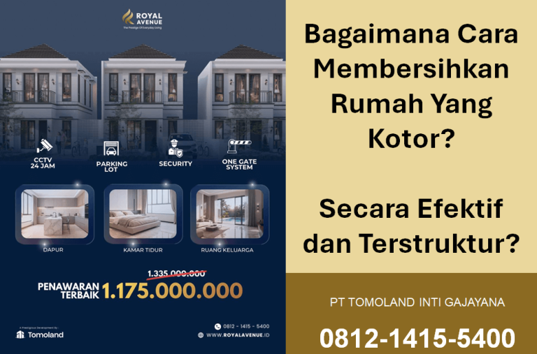 Bagaimana Cara Membersihkan Rumah Yang Kotor Secara Efektif dan Terstruktur??