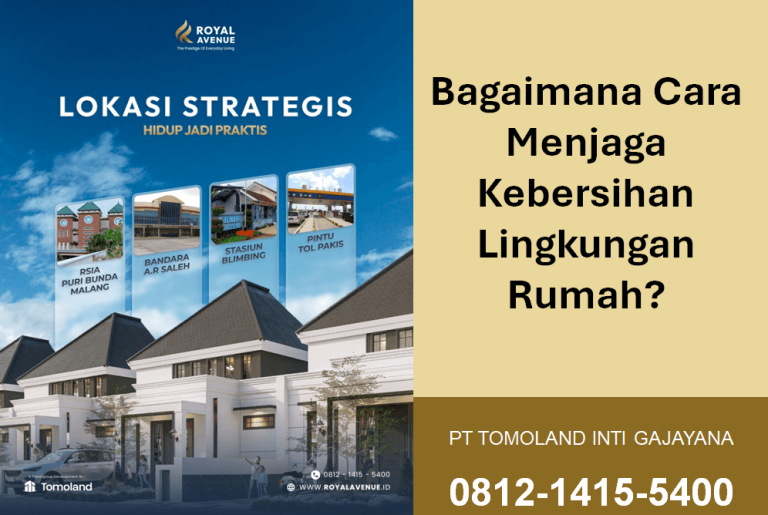 Bagaimana Cara Menjaga Kebersihan Lingkungan Rumah? Panduan Agar Rapi Dan Bersih