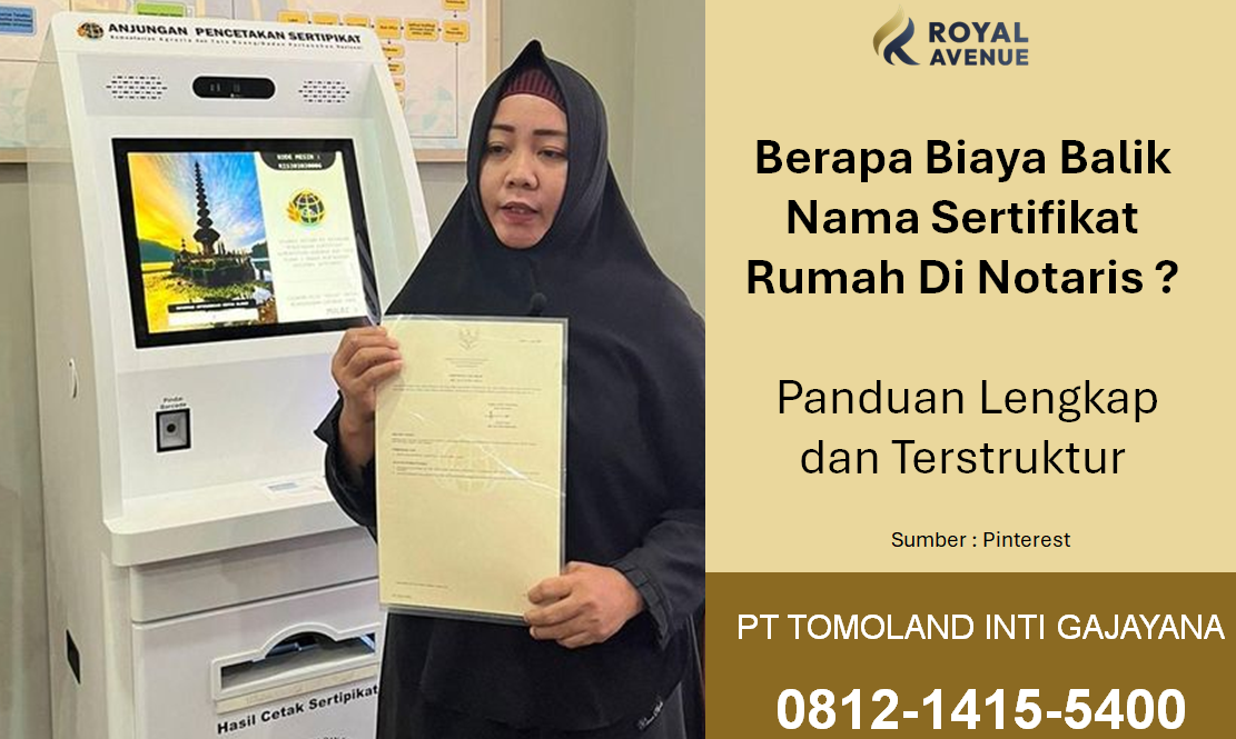 Berapa Biaya Balik Nama Sertifikat Rumah Di Notaris ? Panduan Lengkap dan Terstruktur