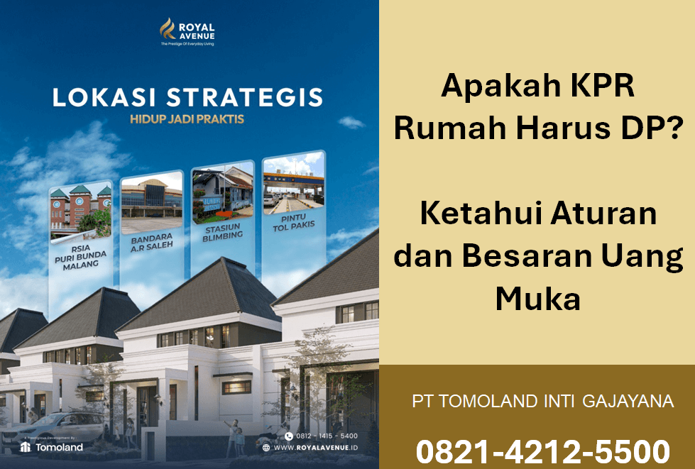 Apakah KPR Rumah Harus DP? Ketahui Aturan dan Besaran Uang Muka