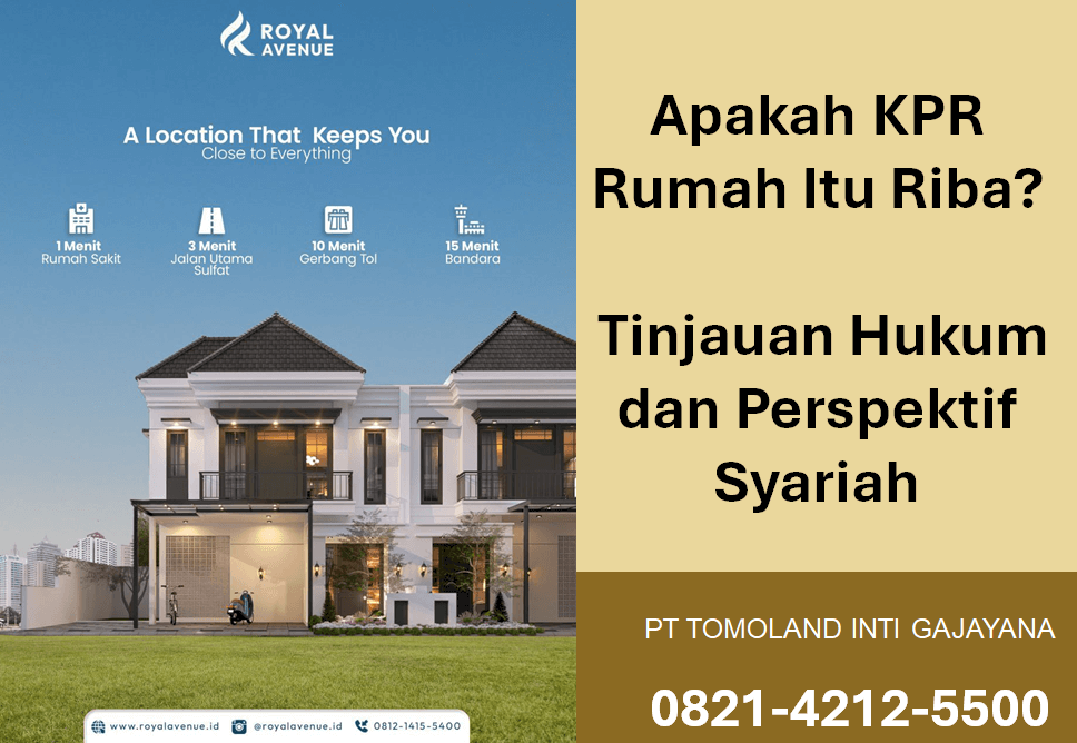 Apakah KPR Rumah Itu Riba? Tinjauan Hukum dan Perspektif Syariah