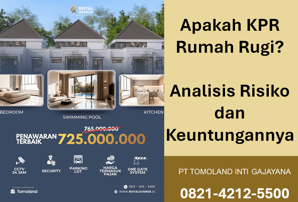 Apakah KPR Rumah Rugi? Analisis Risiko dan Keuntungannya