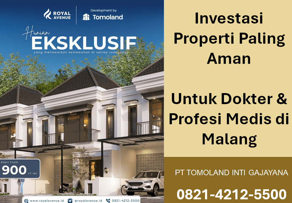 Investasi Properti Paling Aman untuk Dokter & Profesi Medis di Malang