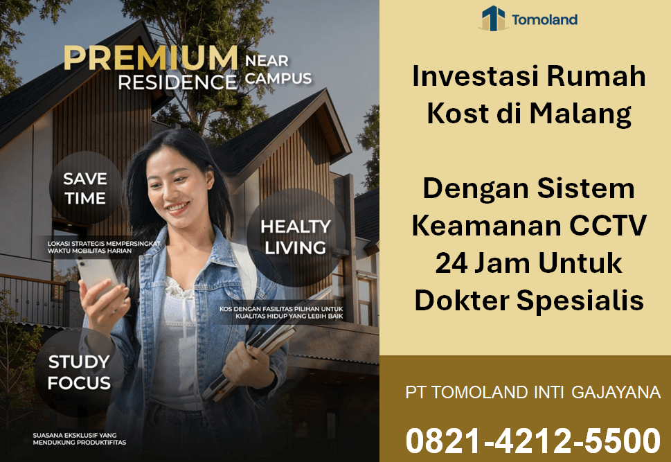 Investasi Rumah Kost di Malang Dengan Sistem Keamanan CCTV 24 Jam Untuk Dokter Spesialis