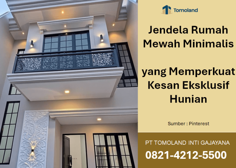 Jendela Rumah Mewah Minimalis yang Memperkuat Kesan Eksklusif Hunian