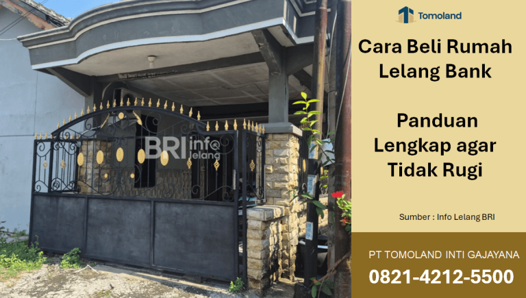 Cara Beli Rumah Lelang Bank: Panduan Lengkap agar Tidak Rugi