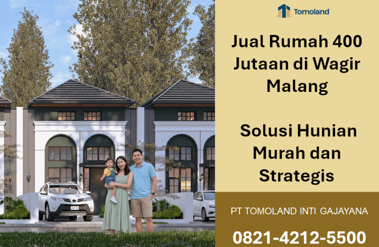 Jual Rumah 400 Jutaan di Wagir Malang: Solusi Hunian Murah dan Strategis | Grand Avenue Tomoland