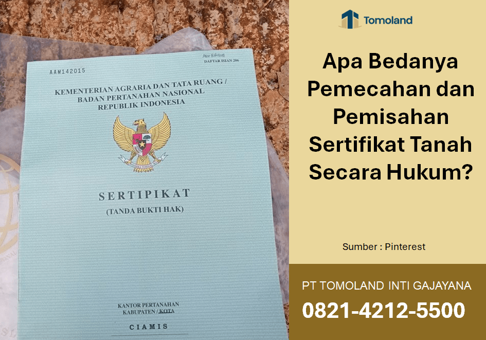 Apa Bedanya Pemecahan dan Pemisahan Sertifikat Tanah Secara Hukum?