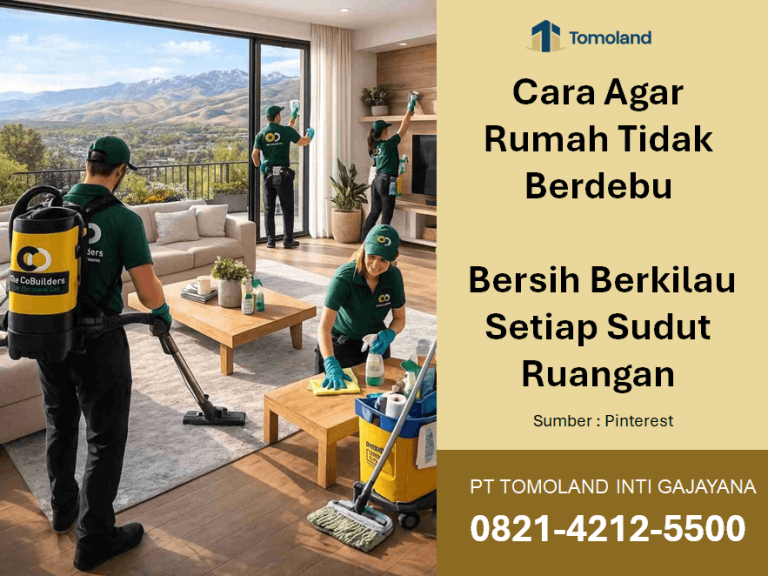 Cara Agar Rumah Tidak Berdebu: Solusi Kebersihan Maksimal untuk Hunian Sehat