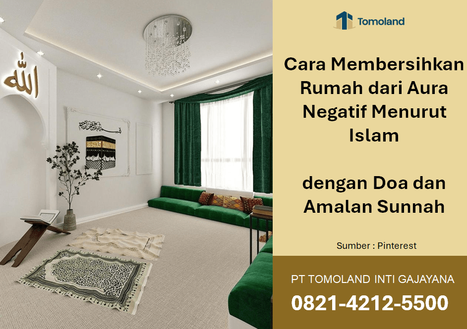 Bagaimana Cara Membersihkan Rumah dari Aura Negatif Menurut Islam dengan Doa dan Amalan Sunnah