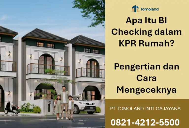 Apa Itu BI Checking dalam KPR Rumah? Pengertian dan Cara Mengeceknya