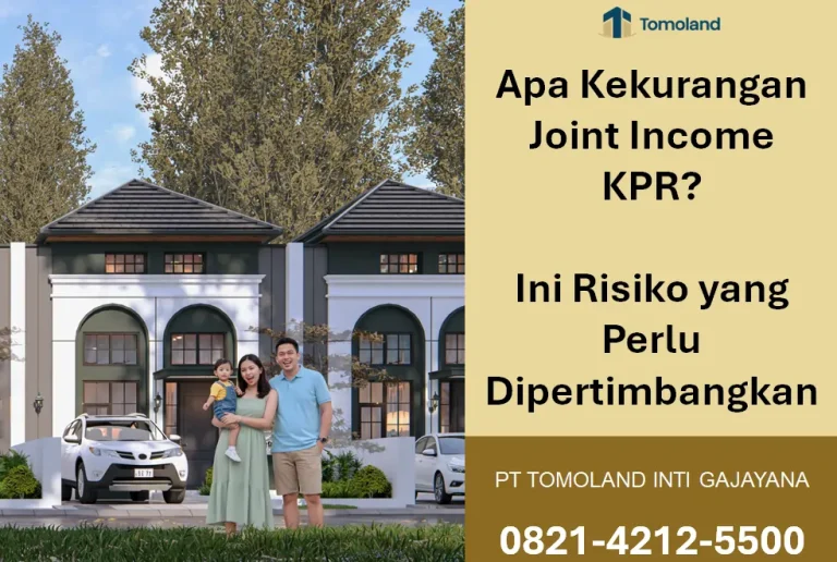 Apa Kekurangan Joint Income KPR? Ini Risiko yang Perlu Dipertimbangkan
