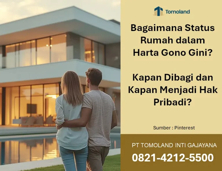 Bagaimana Status Rumah dalam Harta Gono Gini? Kapan Dibagi dan Kapan Menjadi Hak Pribadi?