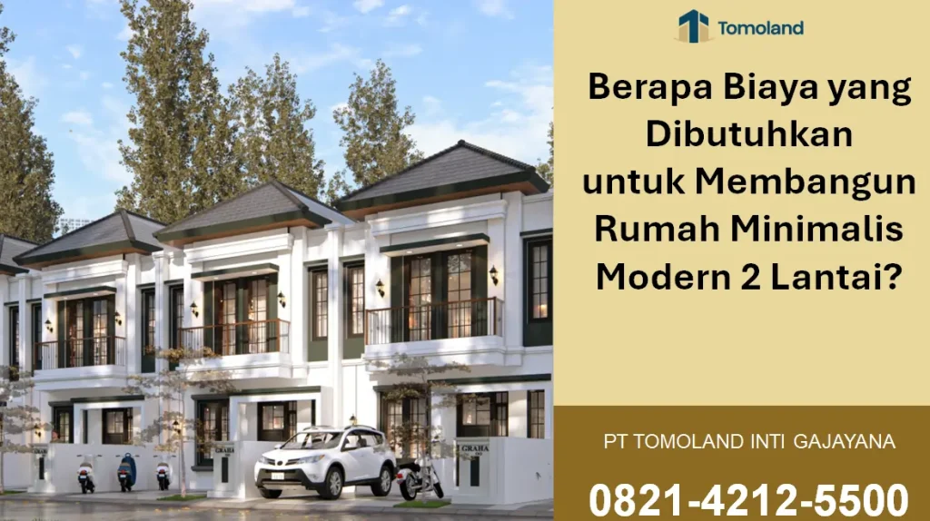 Berapa Biaya yang Dibutuhkan untuk Membangun Rumah Minimalis Modern 2 Lantai?