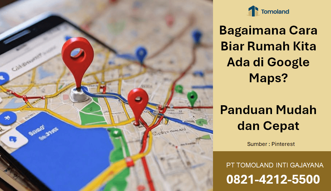 Cara Biar Rumah Kita Ada di Google Maps? Panduan Mudah dan Cepat