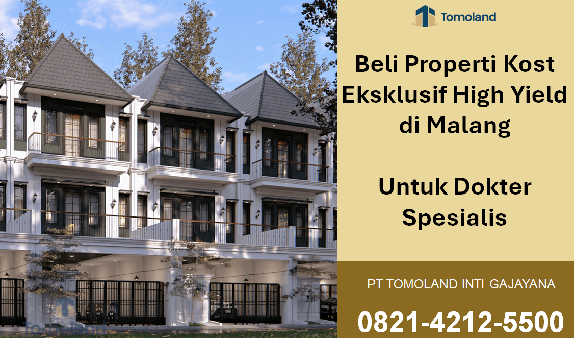 Beli Properti Kost Eksklusif High Yield di Malang Untuk Dokter Spesialis
