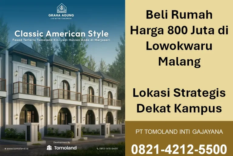 Beli Rumah Harga 800 Juta di Lowokwaru Malang, Lokasi Strategis Dekat Kampus UB | Graha Agung by Tomoland