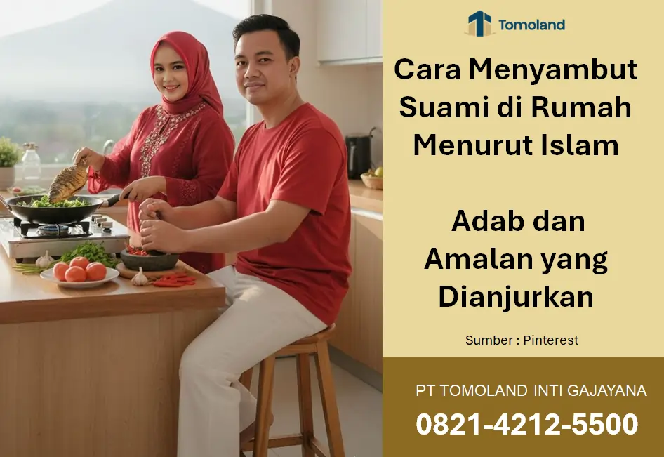 Cara Menyambut Suami di Rumah Menurut Islam, Adab dan Amalan yang Dianjurkan