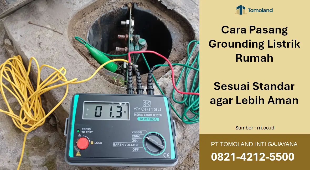 Cara Pasang Grounding Listrik Rumah Sesuai Standar agar Lebih Aman