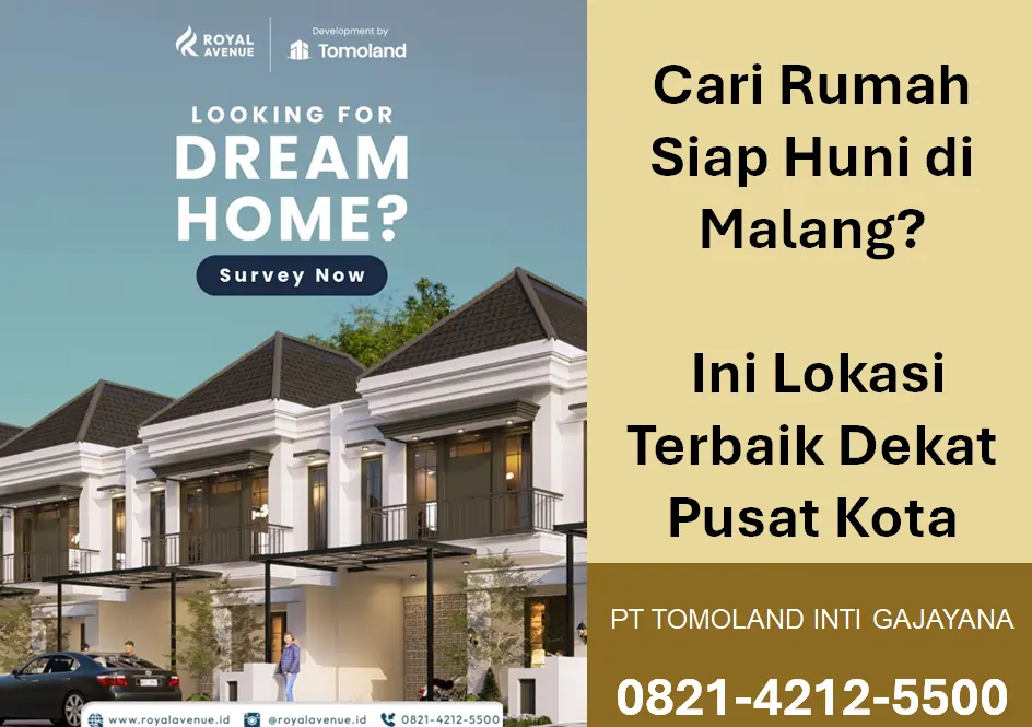 Cari Rumah Siap Huni di Malang? Ini Lokasi Terbaik Dekat Pusat Kota | Royal Avenue by Tomoland