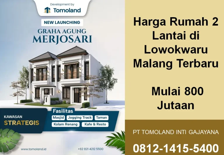 Harga Rumah 2 Lantai di Lowokwaru Malang Terbaru, Mulai 800 Jutaan Jadi Pilihan Investasi Terbaik