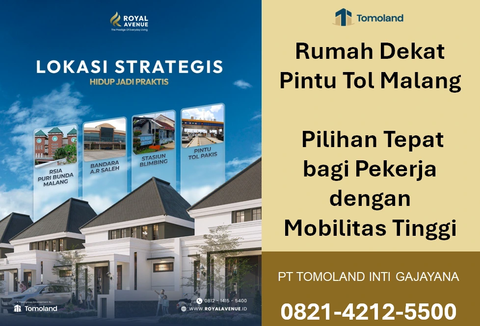 Rumah Dekat Pintu Tol Malang, Pilihan Tepat bagi Pekerja dengan Mobilitas Tinggi