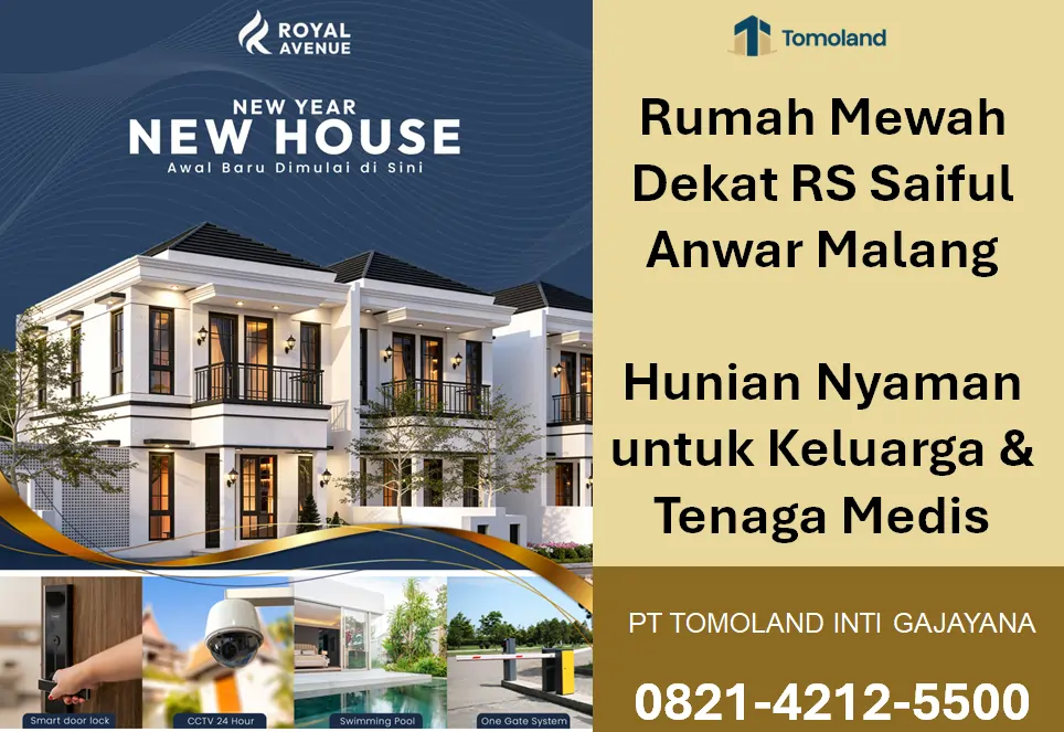 Rumah Mewah Dekat RS Saiful Anwar Malang: Hunian Nyaman untuk Keluarga & Tenaga Medis | Royal Avenue by Tomoland