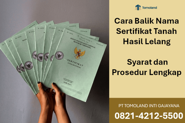 Cara Balik Nama Sertifikat Tanah Hasil Lelang: Syarat dan Prosedur Lengkap
