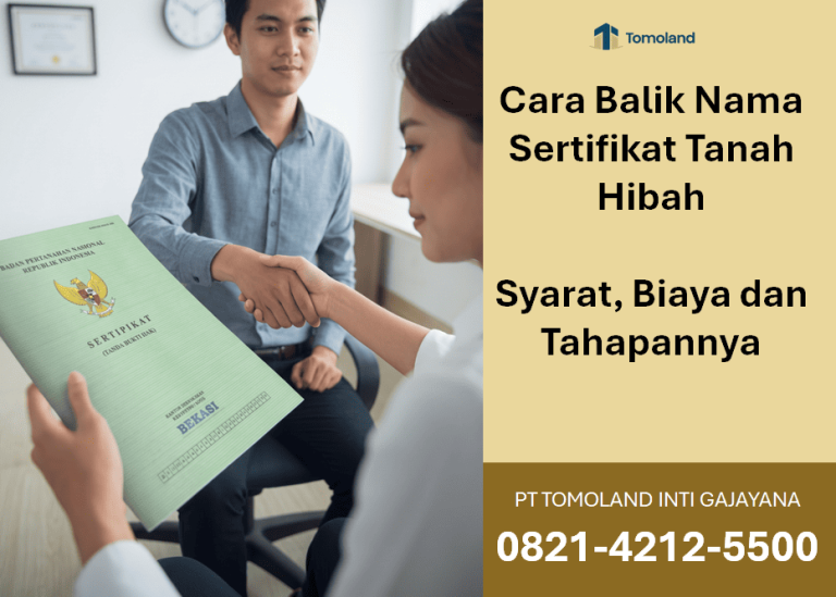 Cara Balik Nama Sertifikat Tanah Hibah: Syarat, Biaya & Tahapannya
