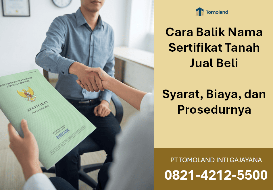 Cara Balik Nama Sertifikat Tanah Jual Beli: Panduan Syarat, Biaya, dan Prosedur Resmi