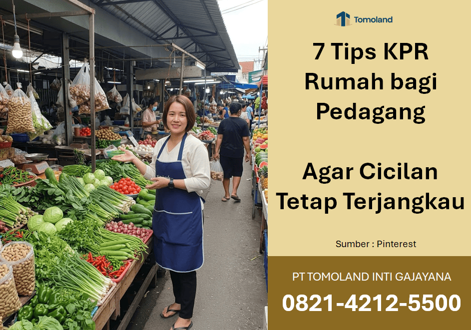 7 Tips KPR Rumah bagi Pedagang agar Cicilan Tetap Terjangkau