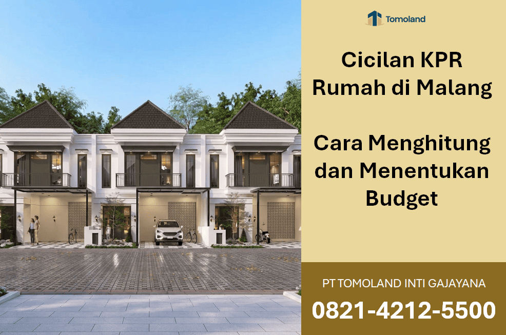 Cicilan KPR Rumah di Malang: Cara Menghitung dan Menentukan Budget