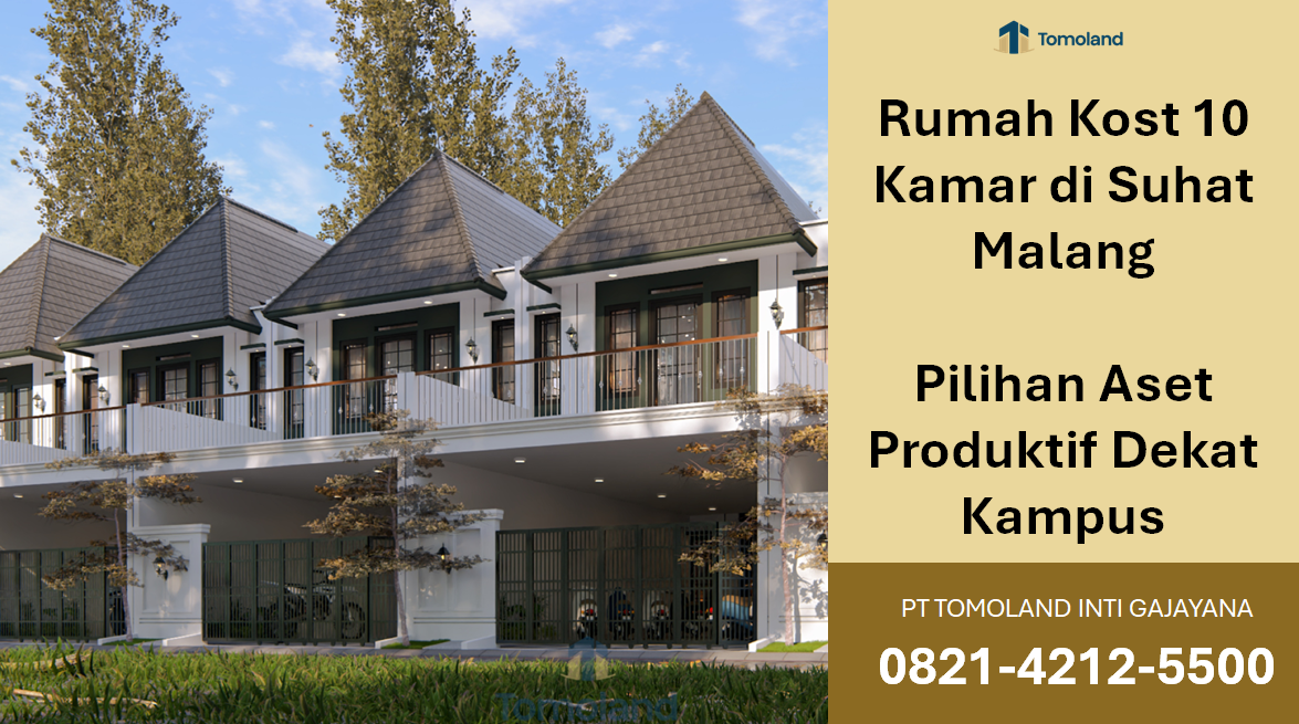 Rumah Kost 10 Kamar di Suhat Malang, Pilihan Aset Produktif Dekat Kampus