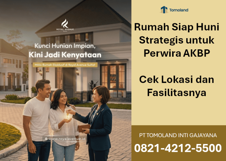 Rumah Siap Huni Strategis untuk Perwira AKBP: Cek Lokasi dan Fasilitasnya